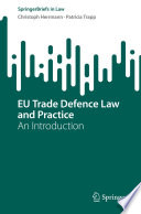 EU Trade Defence Law and Practice : An Introduction /