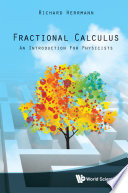 Fractional calculus : an introduction for physicists /