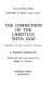 The communion of the Christian with God ; described on the basis of Luther's statements /