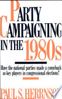 Party campaigning in the 1980s /