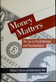 Money matters : the fee in psychotherapy and psychoanalysis /