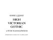 High Victorian Gothic ; a study in associationism /