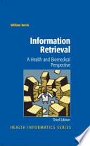 Information retrieval : a health and biomedical perspective /