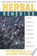 Herbal remedies : a quick and easy guide to common disorders and their herbal treatments /