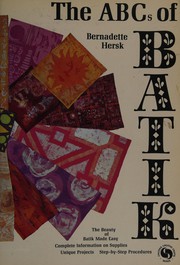 The ABC's of batik /