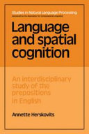 Language and spatial cognition : an interdisciplinary study of the prepositions in English /