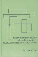 Understanding information retrieval interactions : theoretical and practical implications /