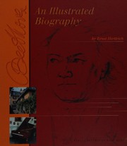 Ludwig van Beethoven : an illustrated biography /