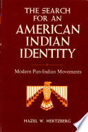 The search for an American Indian identity ; modern Pan-Indian movements /