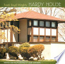 Frank Lloyd Wright's Hardy House /