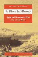 A place in history : social and monumental time in a Cretan town /