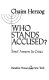 Who stands accused? : Israel answers its critics /