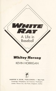White rat : a life in baseball /
