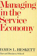 Managing in the service economy /