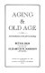 Aging & old age : an introduction to social gerontology /