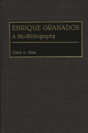 Enrique Granados : a bio-bibliography /