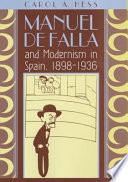 Manuel de Falla and modernism in Spain, 1898-1936 /