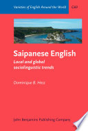 Saipanese English : local and global sociolinguistic trends /