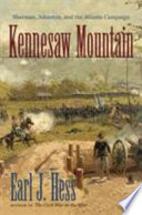 Kennesaw Mountain : Sherman, Johnston, and the Atlanta Campaign /