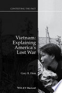 Vietnam : explaining America's lost war /