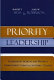 Priority leadership : generating school and district improvement through systemic change /