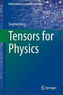 Tensors for physics /
