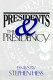 Presidents & the Presidency : essays /