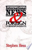 International news & foreign correspondents /