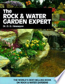 The rock & water garden expert /