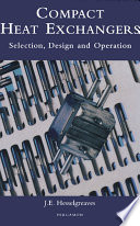 Compact heat exchangers : selection, design, and operation /