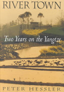 River town : two years on the Yangtze /