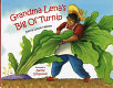 Grandma Lena's big ol' turnip /