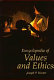 Encyclopedia of values and ethics /