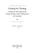 Teaching for thinking : a program for school improvement through teaching critical thinking across the curriculum /