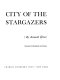 City of the stargazers.