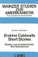 Erskine Caldwells Short Stories : Studien zum amerikanischen Neo-Naturalismus /