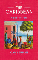 The Caribbean : a brief history /