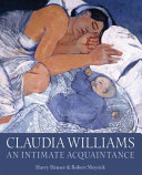 Claudia Williams : an intimate acquaintance /