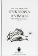 On the track of unknown animals /