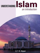 Understanding Islam : an introduction /