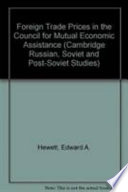 Foreign trade prices in the Council for Mutual Economic Assistance /
