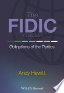 The FIDIC contracts : obligations of the parties /