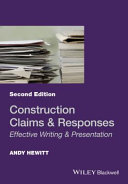 Construction claims & responses : effective writing & presentation /