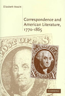 Correspondence and American literature, 1770-1865 /