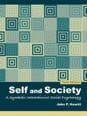 Self and society : a symbolic interactionist social psychology /