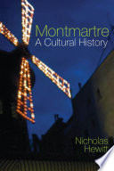 Montmartre : a cultural history /