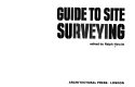 Guide to site surveying /