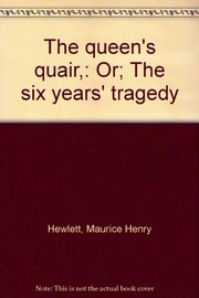 The queen's quair : or; The six years' tragedy /