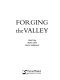 Forging the valley /