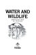 Water and wildlife /
